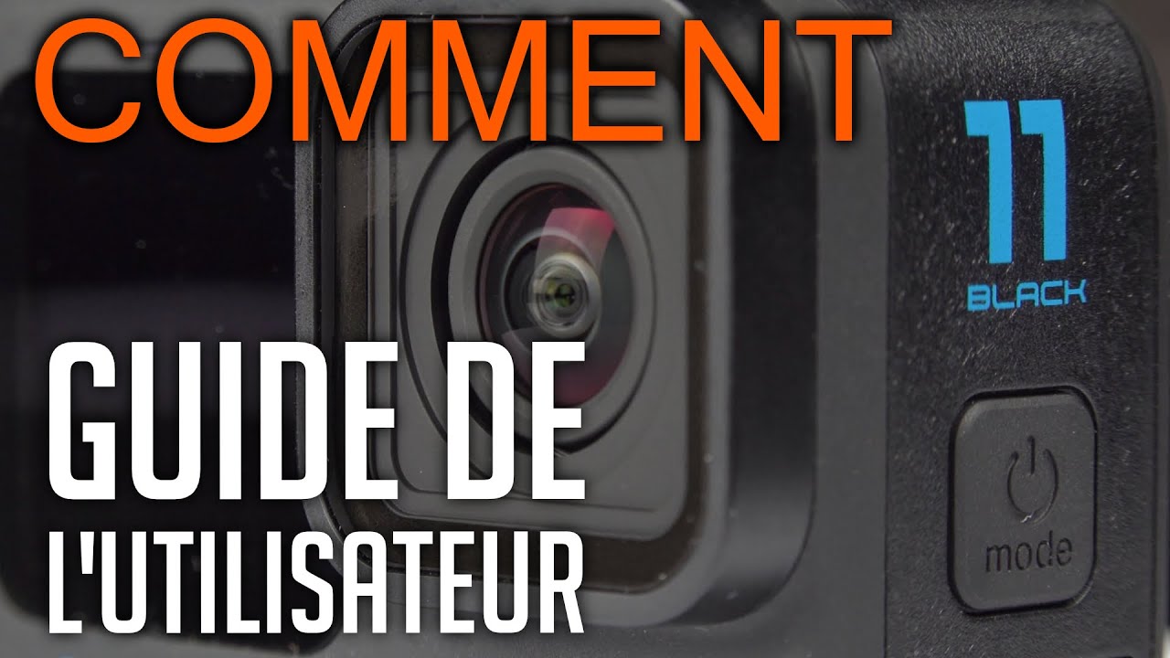 Comment utiliser la cam&eacute;ra GoPro 11 (Guide de l'utilisateur 101)