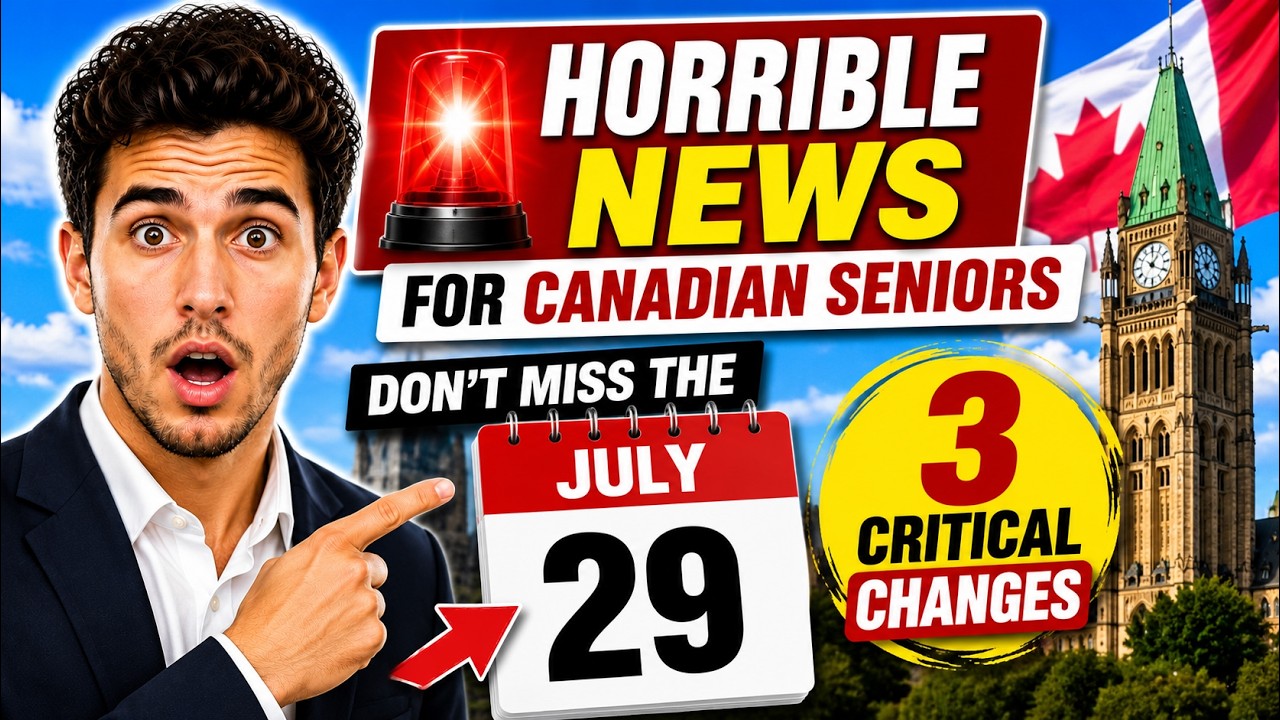 🚨 HORRIBLE NEWS for Canadian Seniors &mdash; Don't Miss the July 29 Payment | 3 Critical Changes