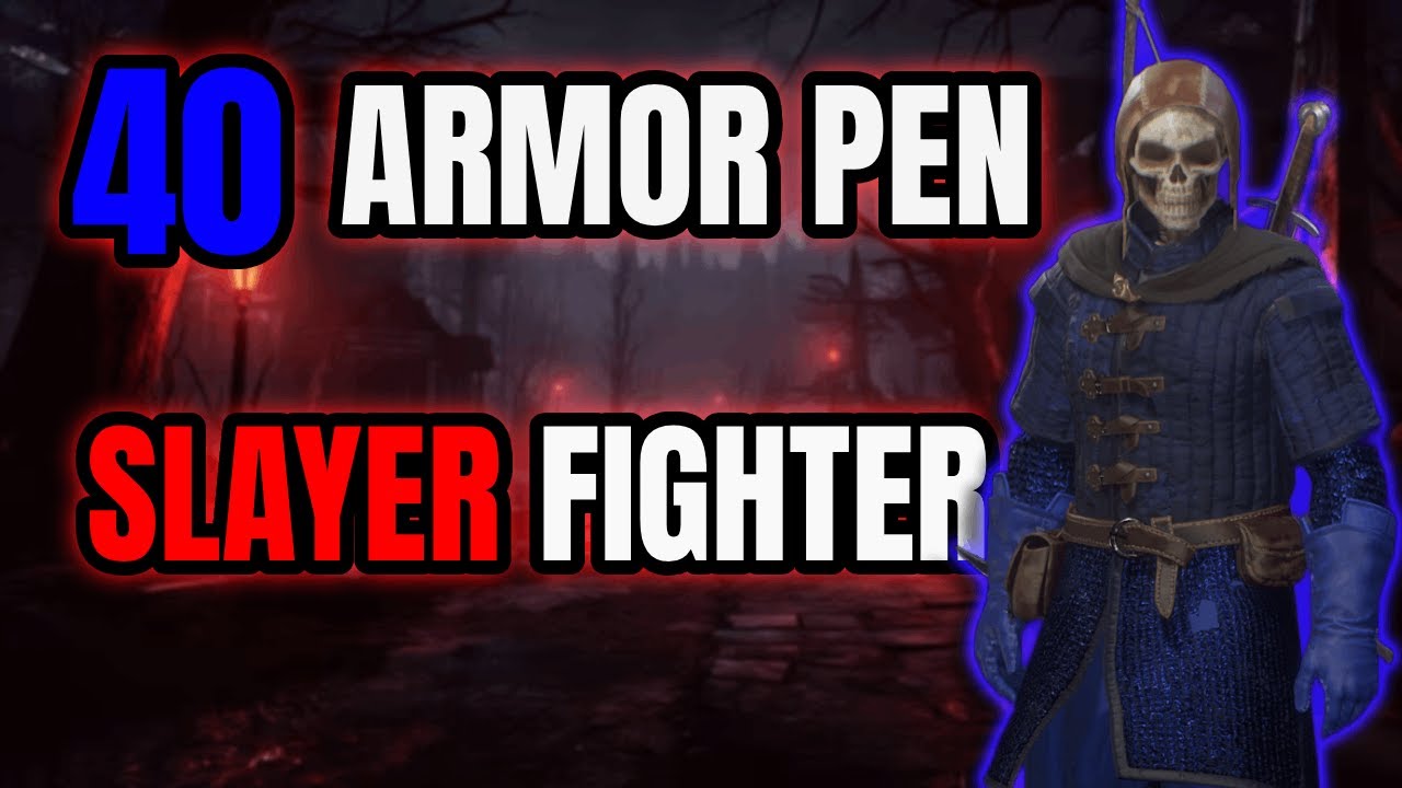 40% Armor Pen Slayer Fighter RIPS Through Armor | Dark and Darker