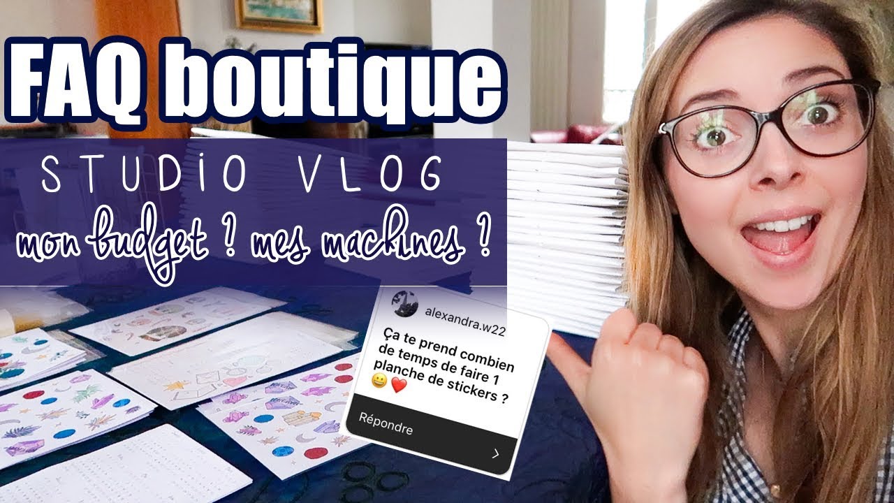 FAQ Boutique : combien ça m'a coûté ? mes machines ? | Studio Vlog 2