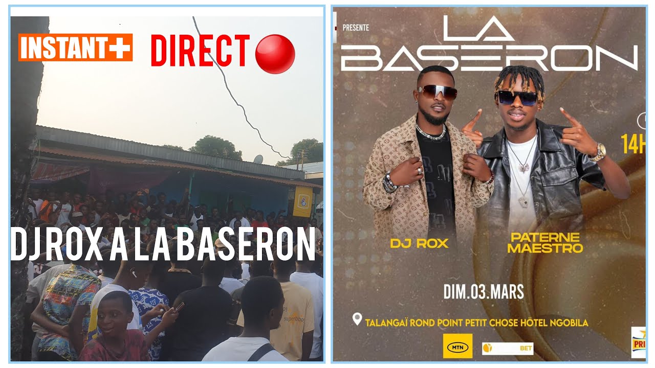 Direct 🔴 DJ ROX x PATERNE MAESTRO à La BASERON