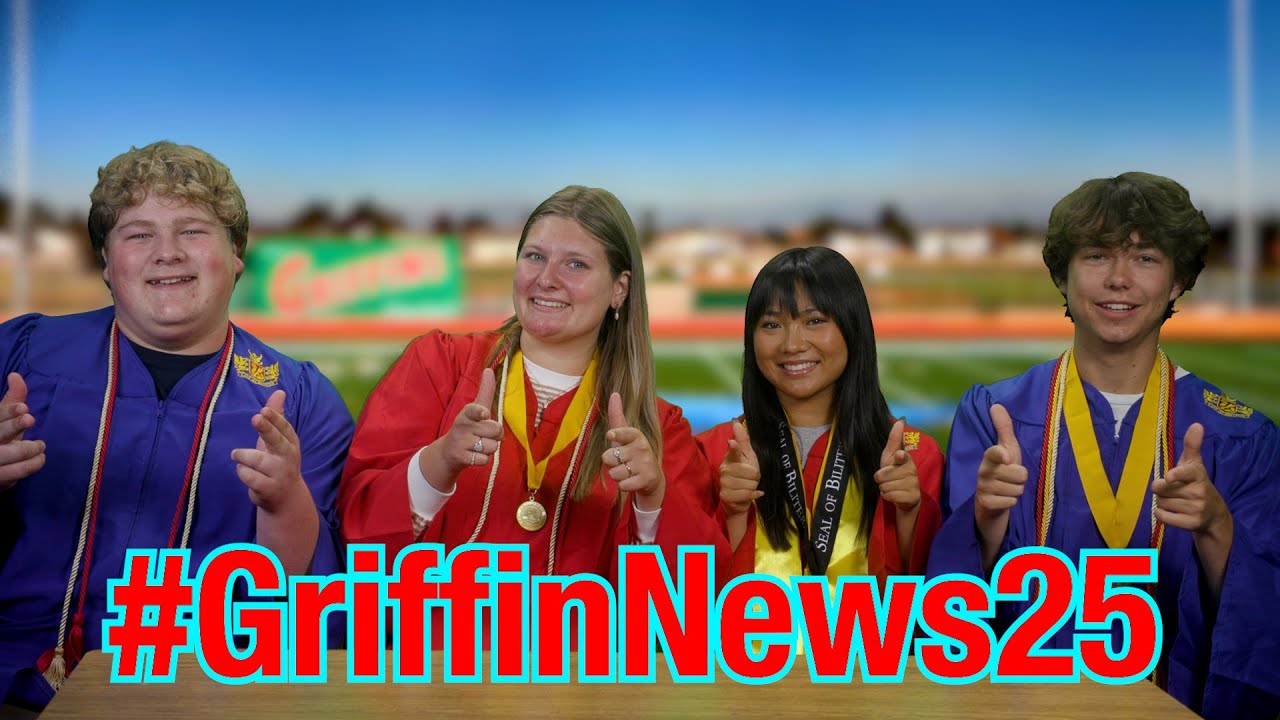 Griffin News 2024-2025 Episode 17 THE FINALE (Los Alamitos High School)