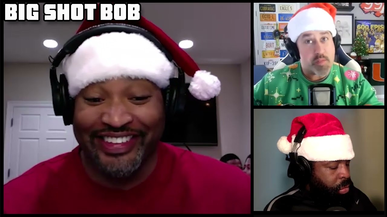 Big Shot Bob Christmas Episode | Leave The Guys With Dreads Alone | Episode 242