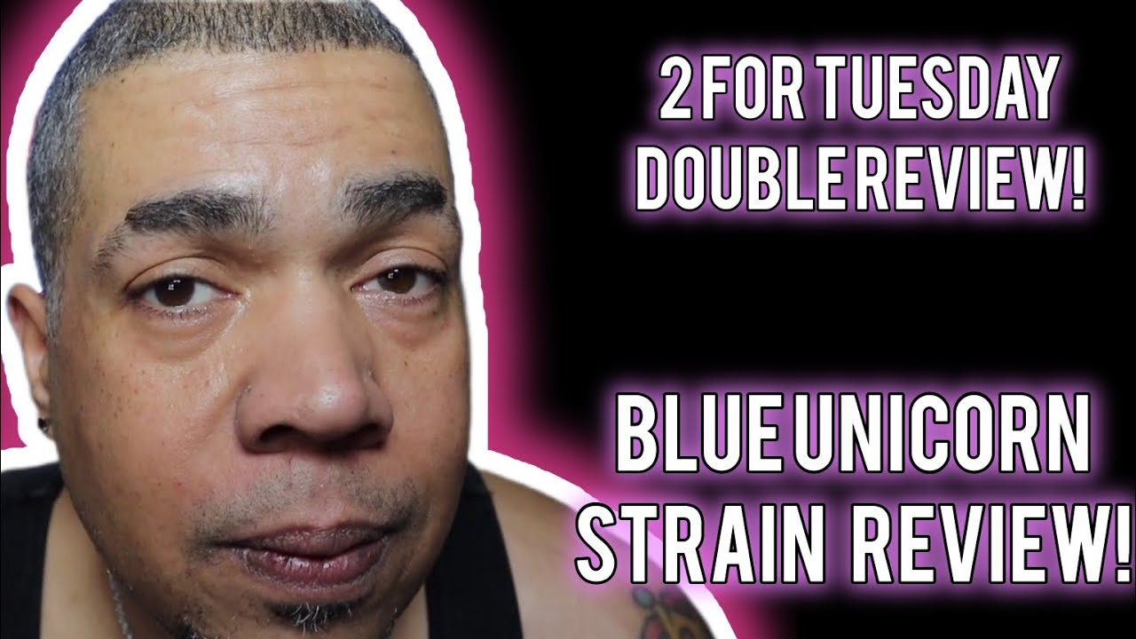 Blue Unicorn Strain review and plenty more on today's show 😁 #cannabisreviewer #review