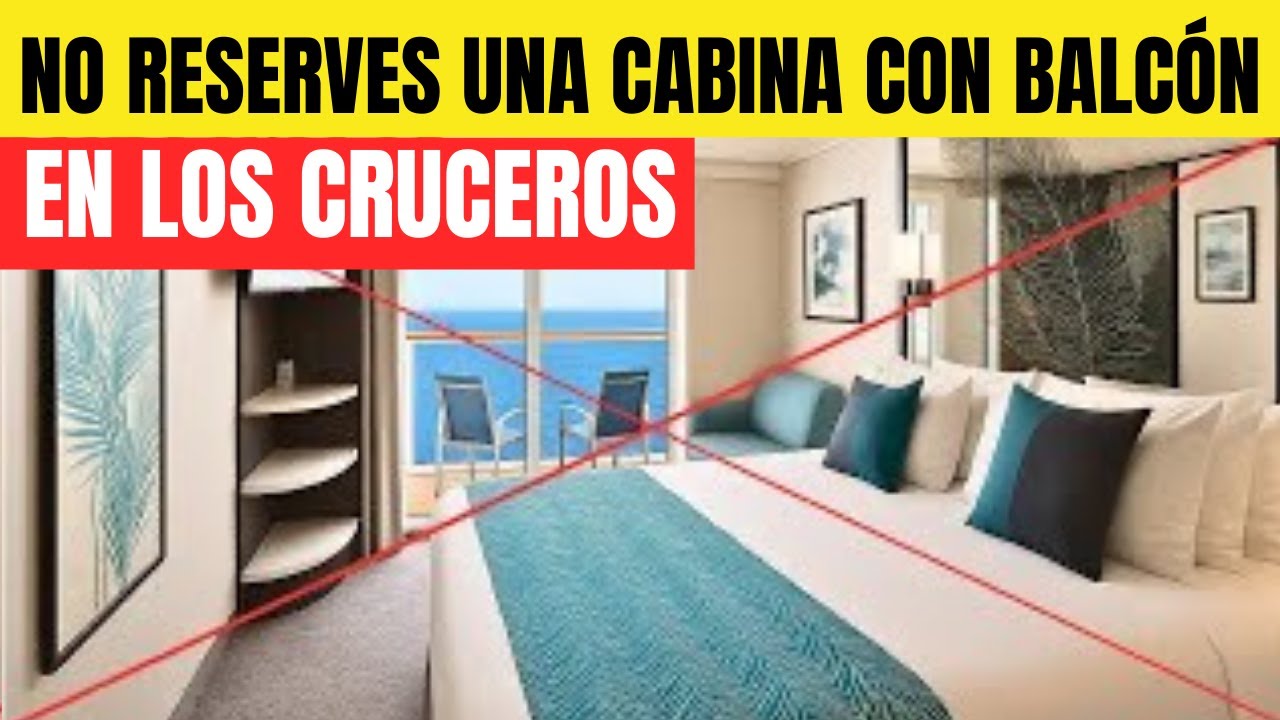 Nunca Volver&eacute; a Reservar una Cabina con Balc&oacute;n (y t&uacute; tampoco deber&iacute;as)