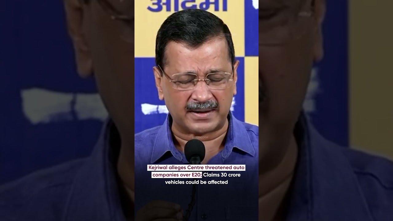 Kejriwal alleges Centre thre@tened auto companies over E20; Claims 30cr vehicles could be affected