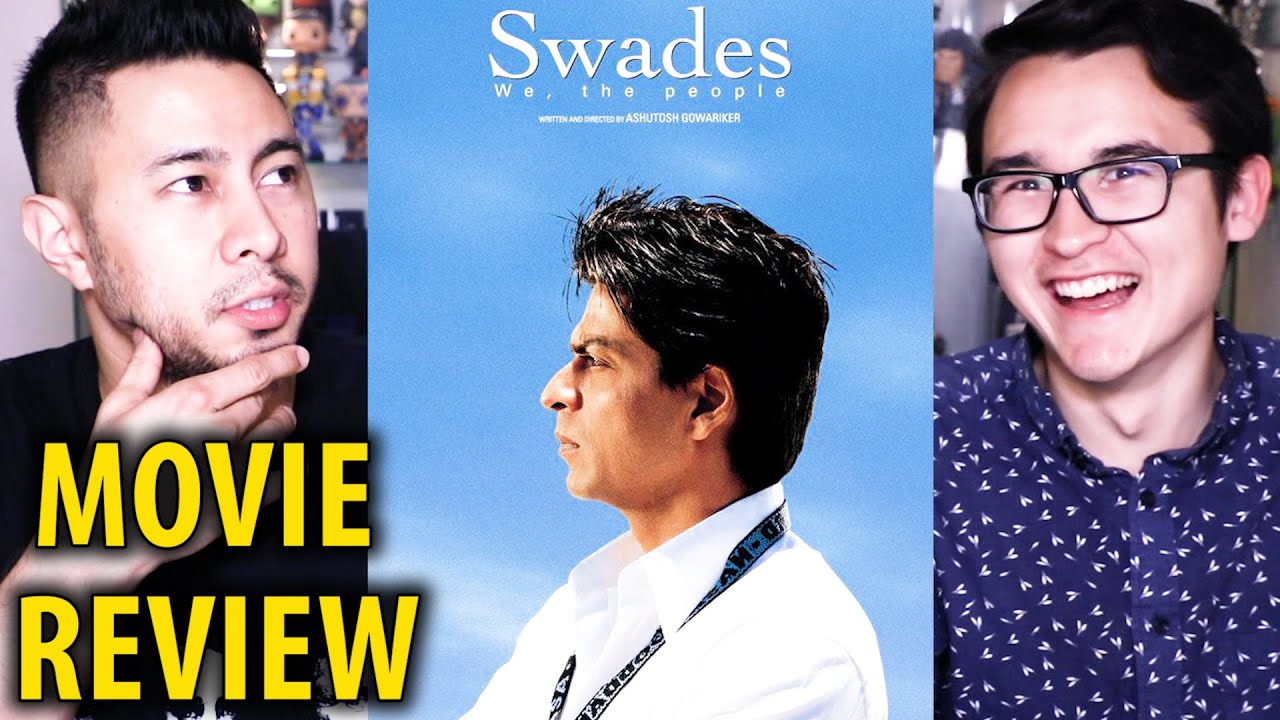 SWADES: WE, THE PEOPLE | Shah Rukh Khan | Gayatri Joshi | Ashutosh Gowariker | Review | Jaby Koay