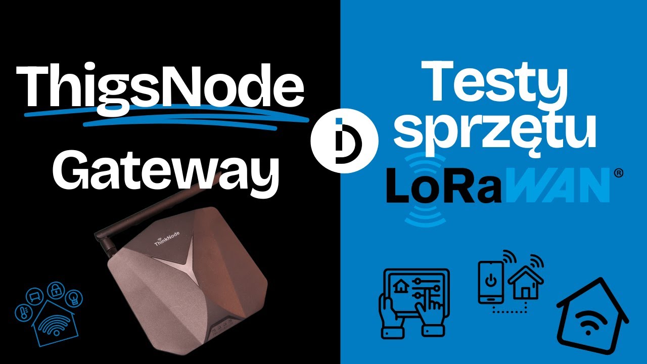 Bramka LoRaWAN błyskawiczna do postawienia - ThinkNode G1