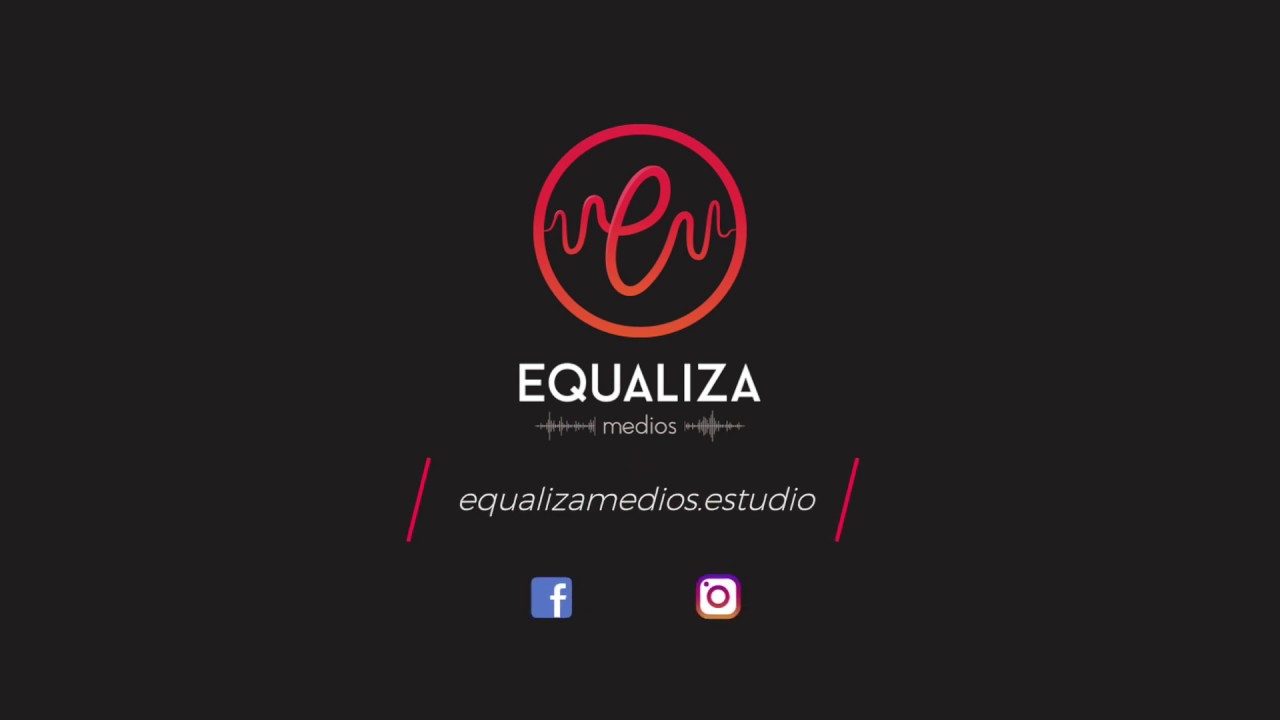 Estudio Equaliza Medios