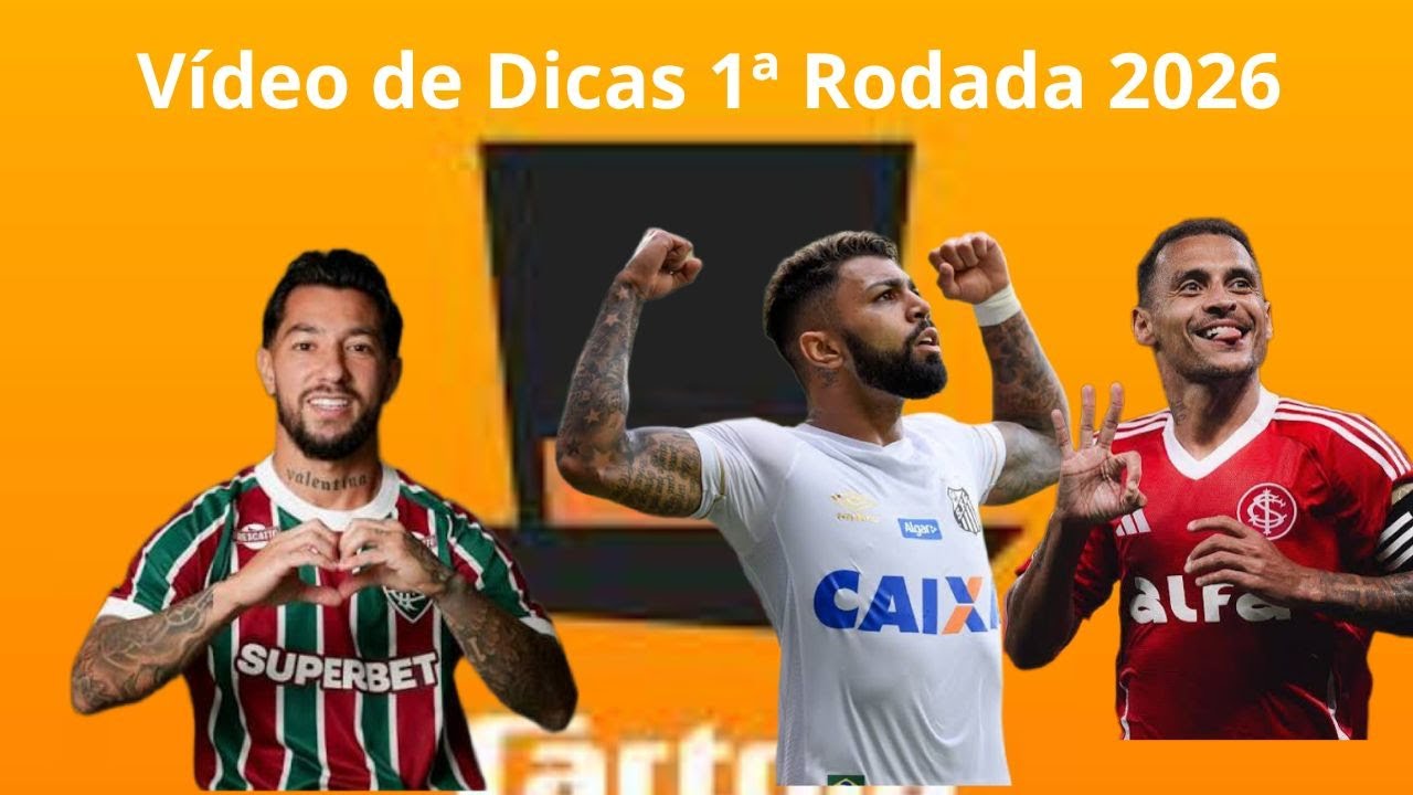 VÍDEO DE DICAS RODADA 1 DO CARTOLA