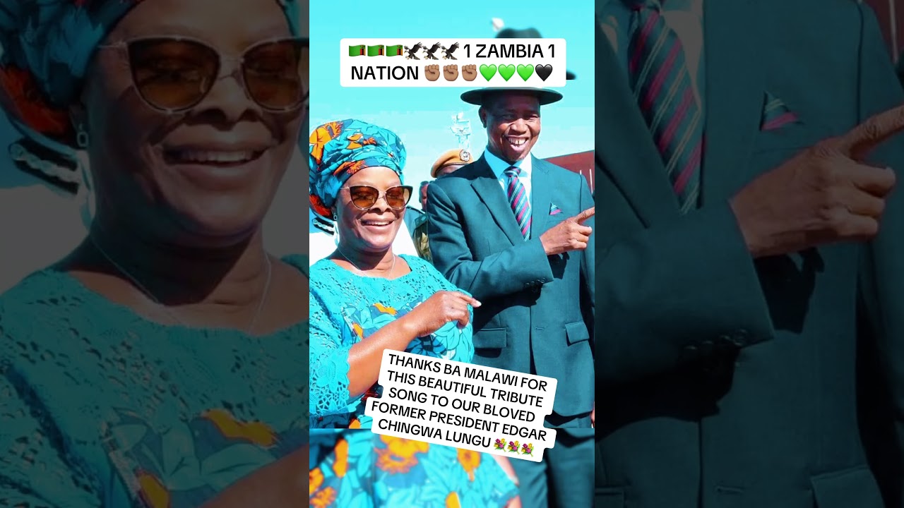 BEAUTIFUL TRIBUTE TO LATE FORMER PRESIDENT EDGAR LUNGU 💐💐💐💐💐