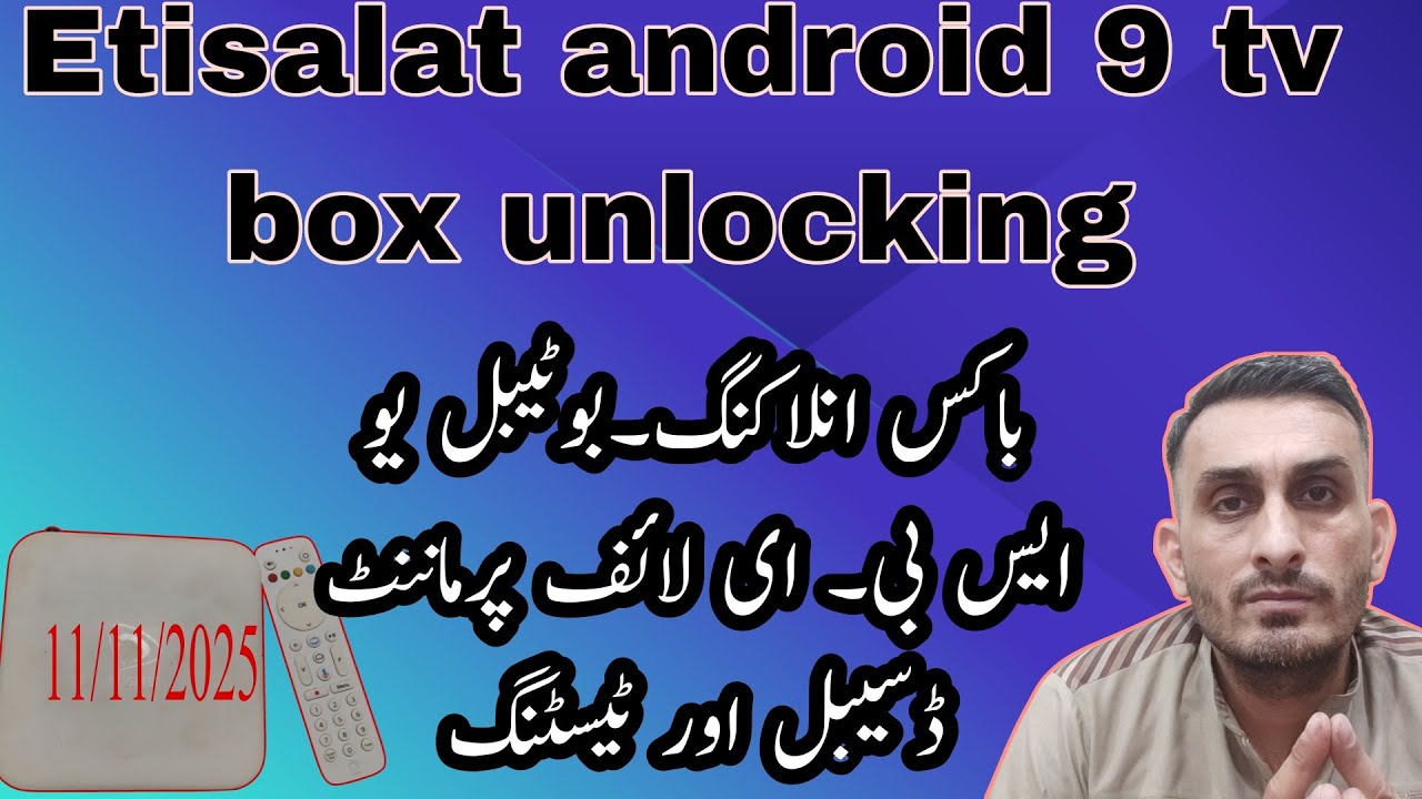 Etisalat android tv box 259s || Andorid 9 Etisalat Unlocking || Bootable Usb and Testing Apps