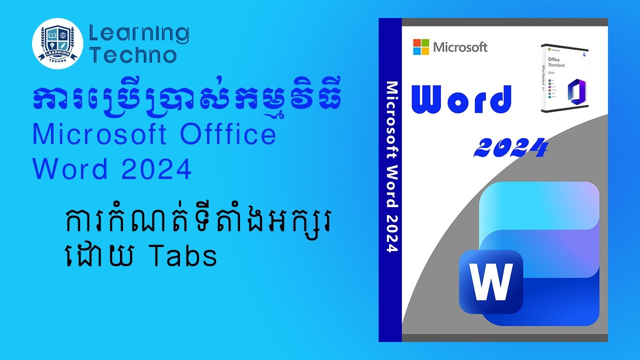 28  ការកំណត់ទីតាំងអក្សរដោយ Tabs