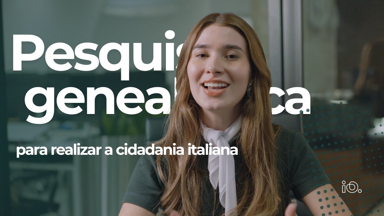 CIDADANIA ITALIANA: Como saber se tenho antepassado italiano? Pesquisa Geneal&oacute;gica 2024!
