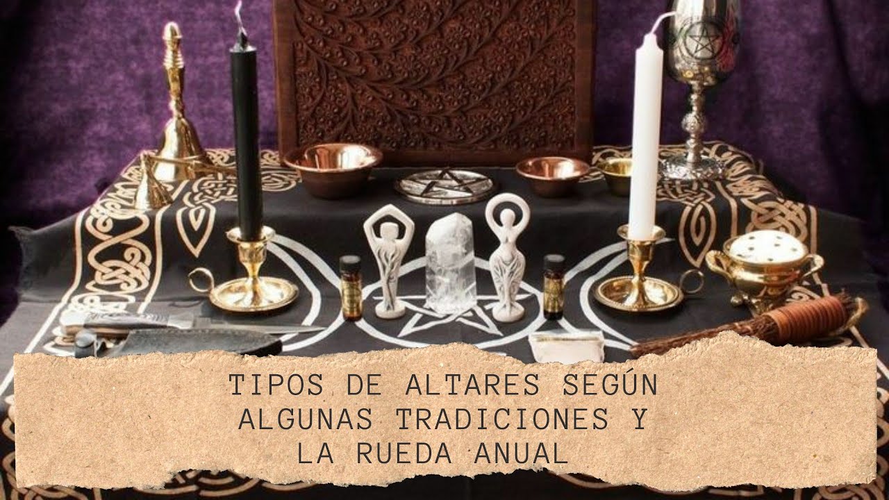 Altares en la magia -  Altares lecci&oacute;n 1:Algunos tipos de altares