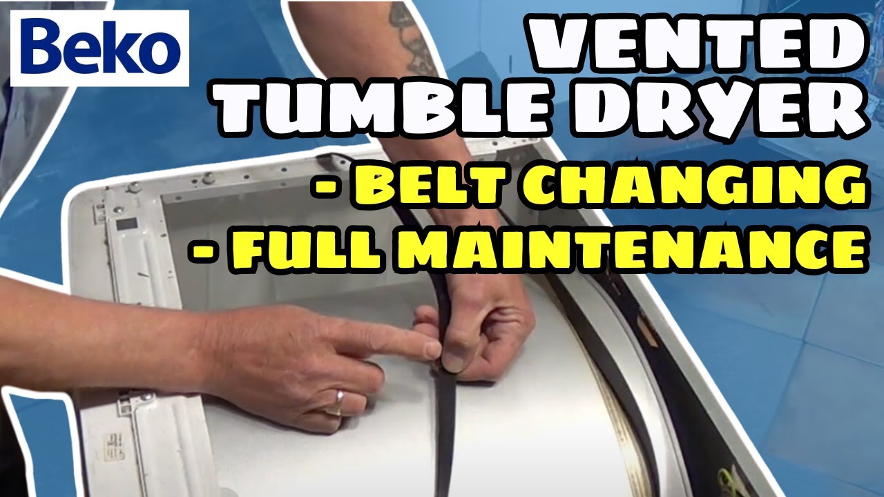 How to Replace a Beko Vented Tumble Dryer belt and fully service the machine