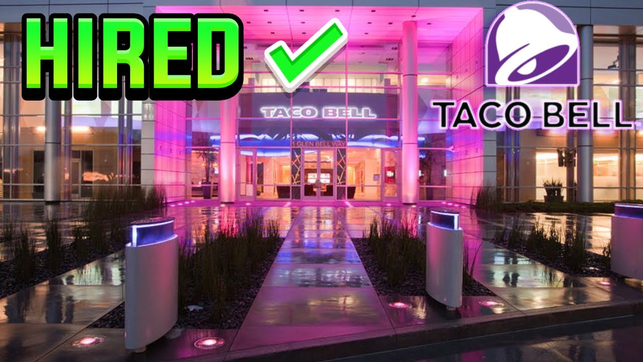 HOW TO GET HIRED AT TACO BELL & HIRING PROCESS