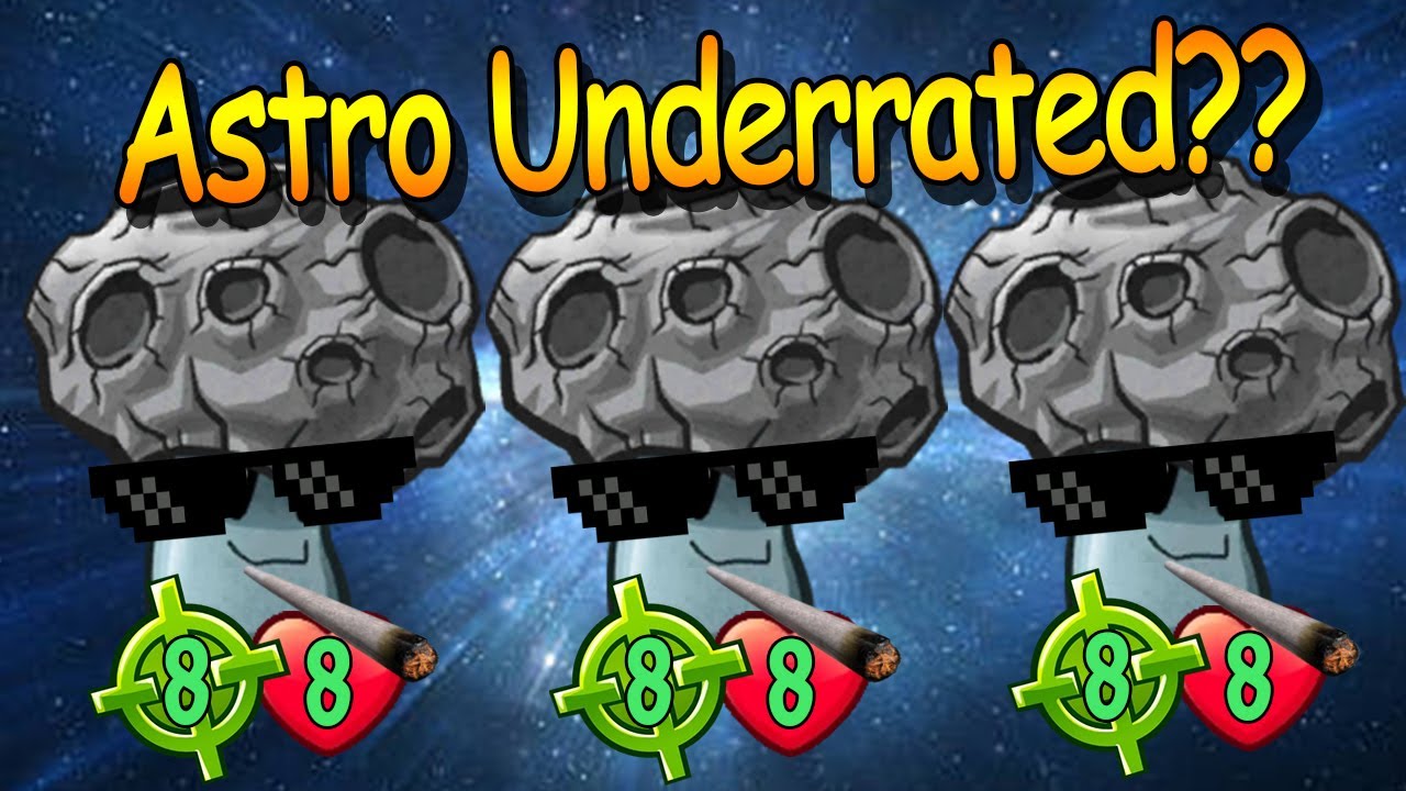 Dont Underestimate Astro Shroom Or You Will Regret Later ▌PvZ Heroes