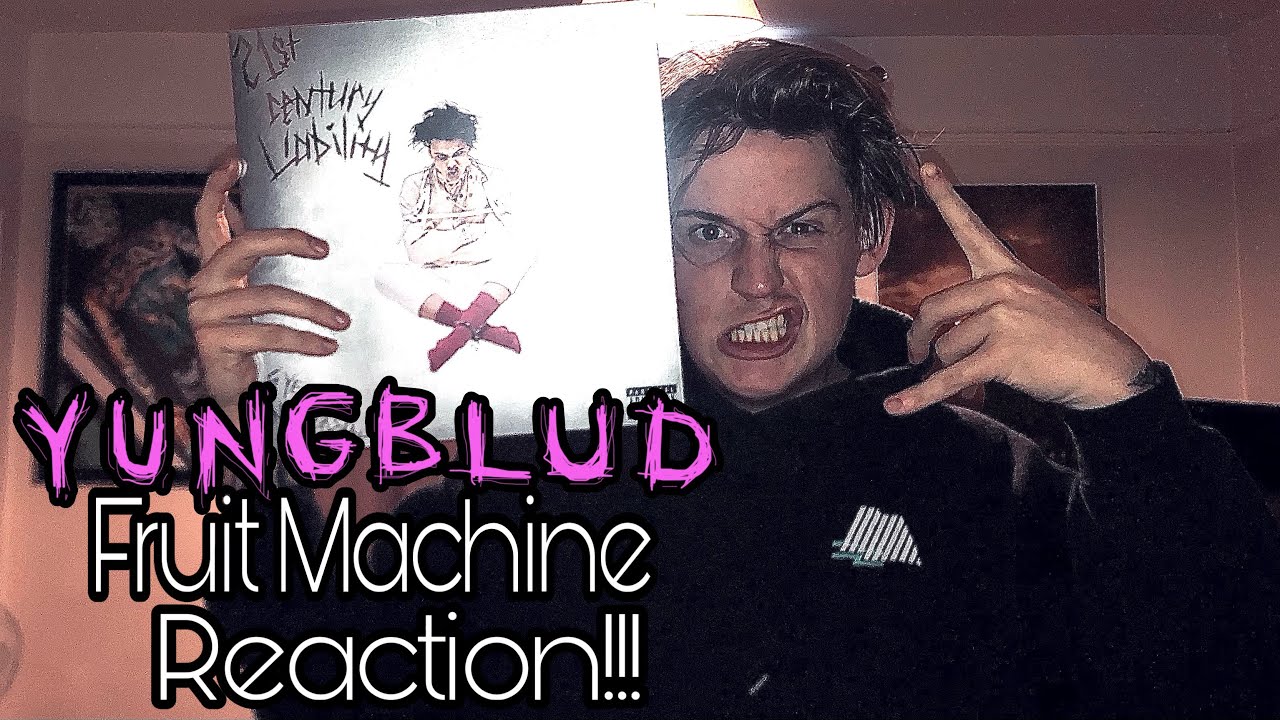 THIS IS F**KING GOOD??? | YUNGBLUD - Fruit Machine | REACTION!!!