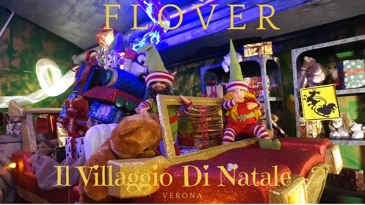 Il Villaggio Di Natale Flover - Verona