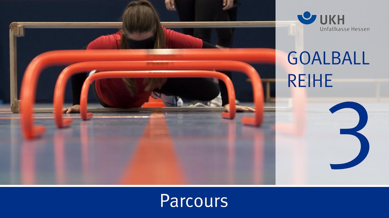 UKH I Goalball im Unterricht - 3 Parcours