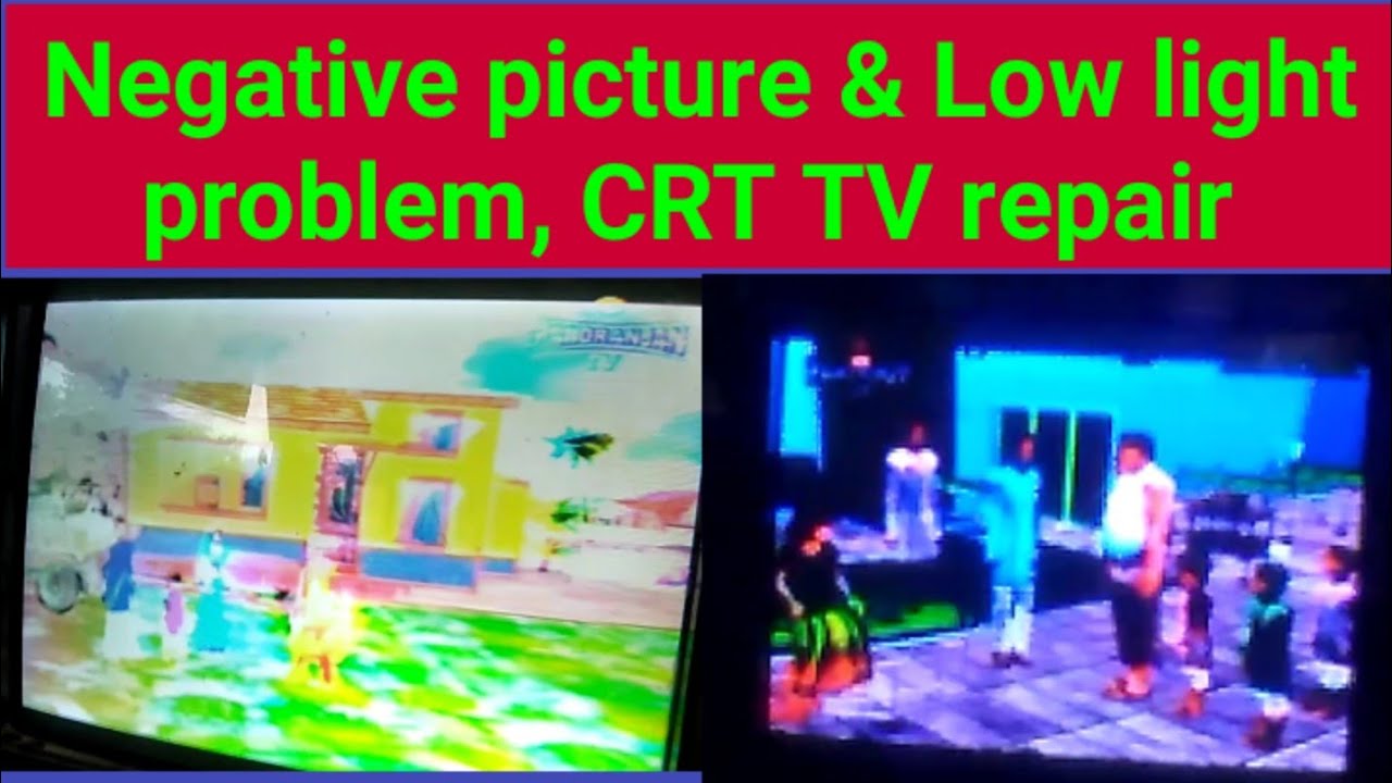 Low light problem Crt tv || Negative shadow picture in crt tv.