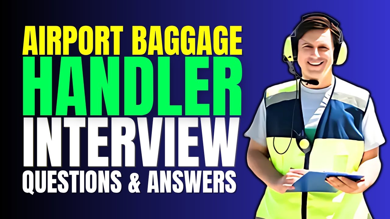 Airport Baggage Handler Interview Questions and Answer | Must Watch Before Your Interview