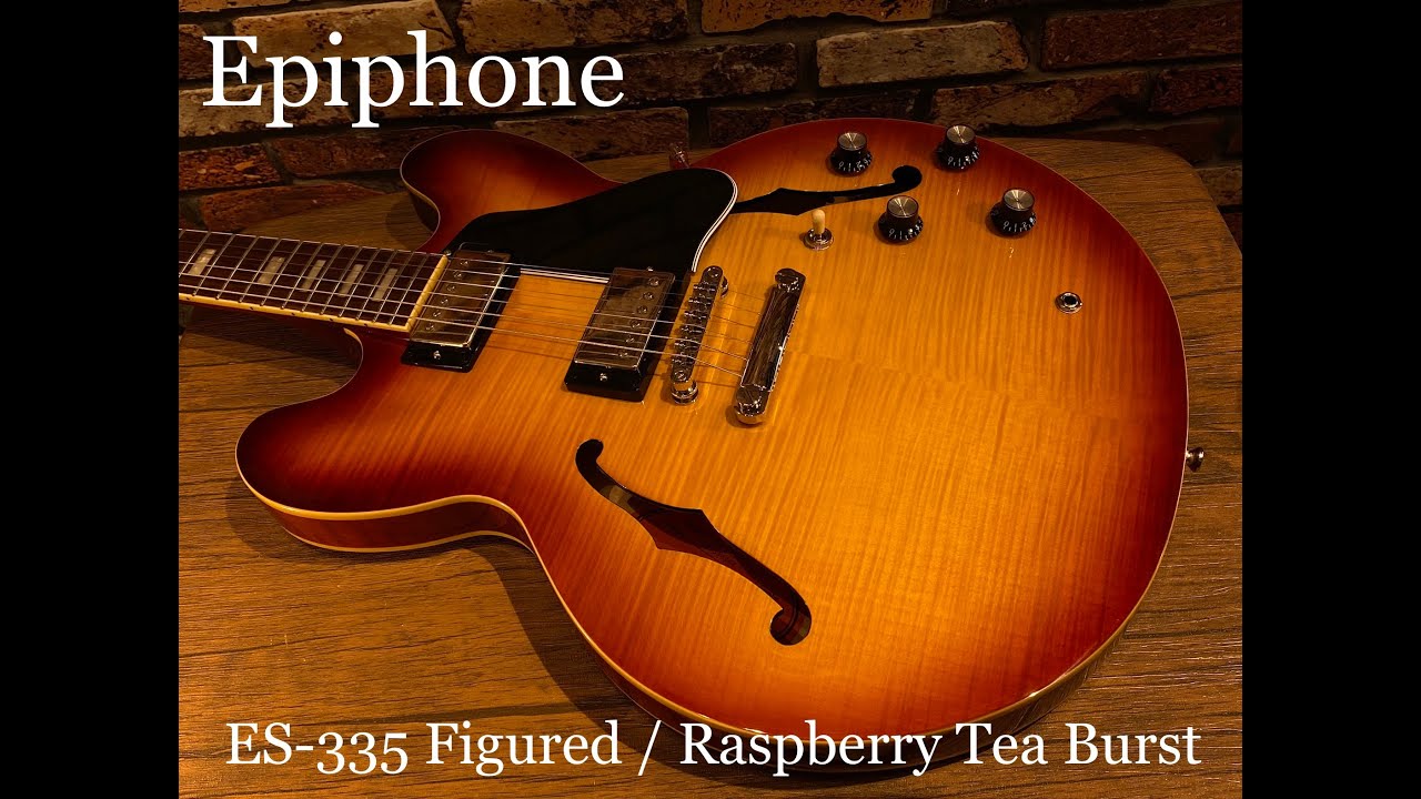 Epiphone ES-335 Figured / Raspberry Tea Burst （