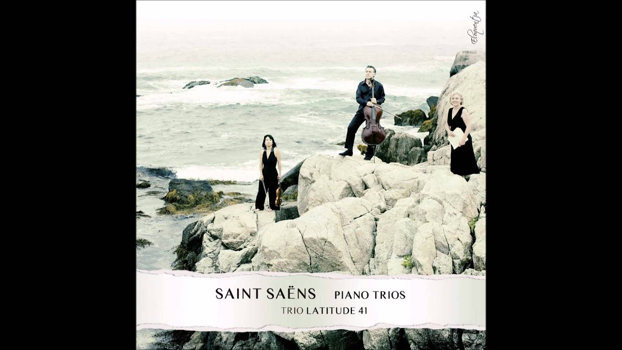 Saint-Saens Piano Trio No. 1 in F Major, Op. 18