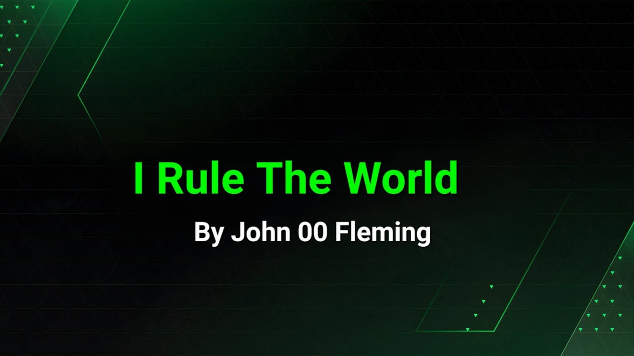 John 00 Fleming- I Rule The World (Fifa 21 and 23 Founders Soundtrack)