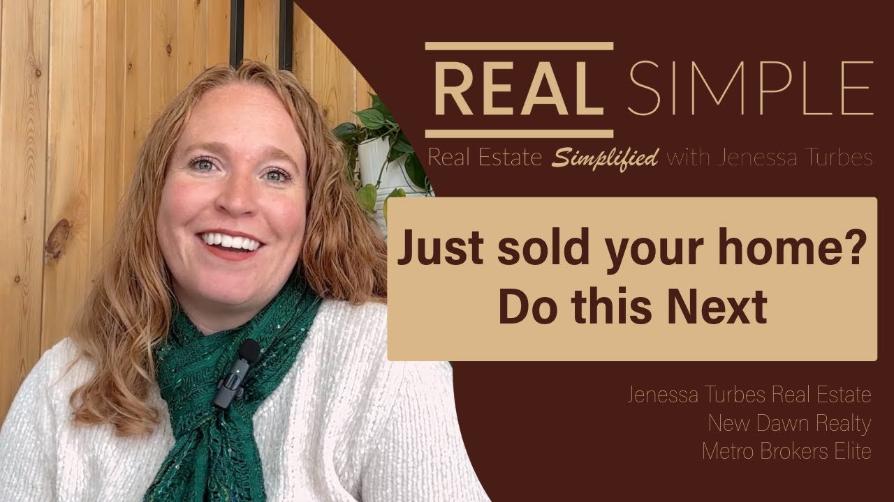 After Closing Checklist for Sellers | Real Simple with Jenessa Turbes