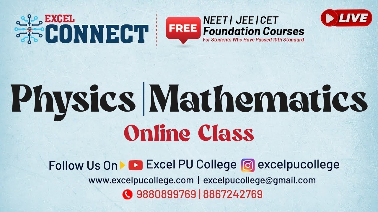 Excel Connect Foundation Course || Physics and Mathematics || EXCEL PRE UNIVERSITY COLLEGE