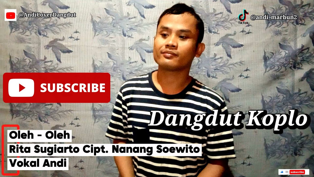Oleh - Oleh - Rita Sugiarto Cipt. Nanang Soewito Cover By Andi 