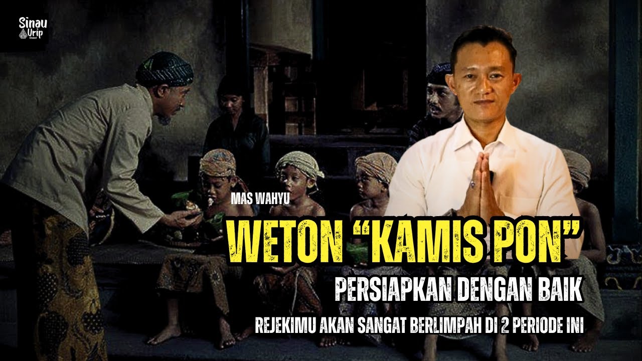 GARIS REJEKI WETON KAMIS PON