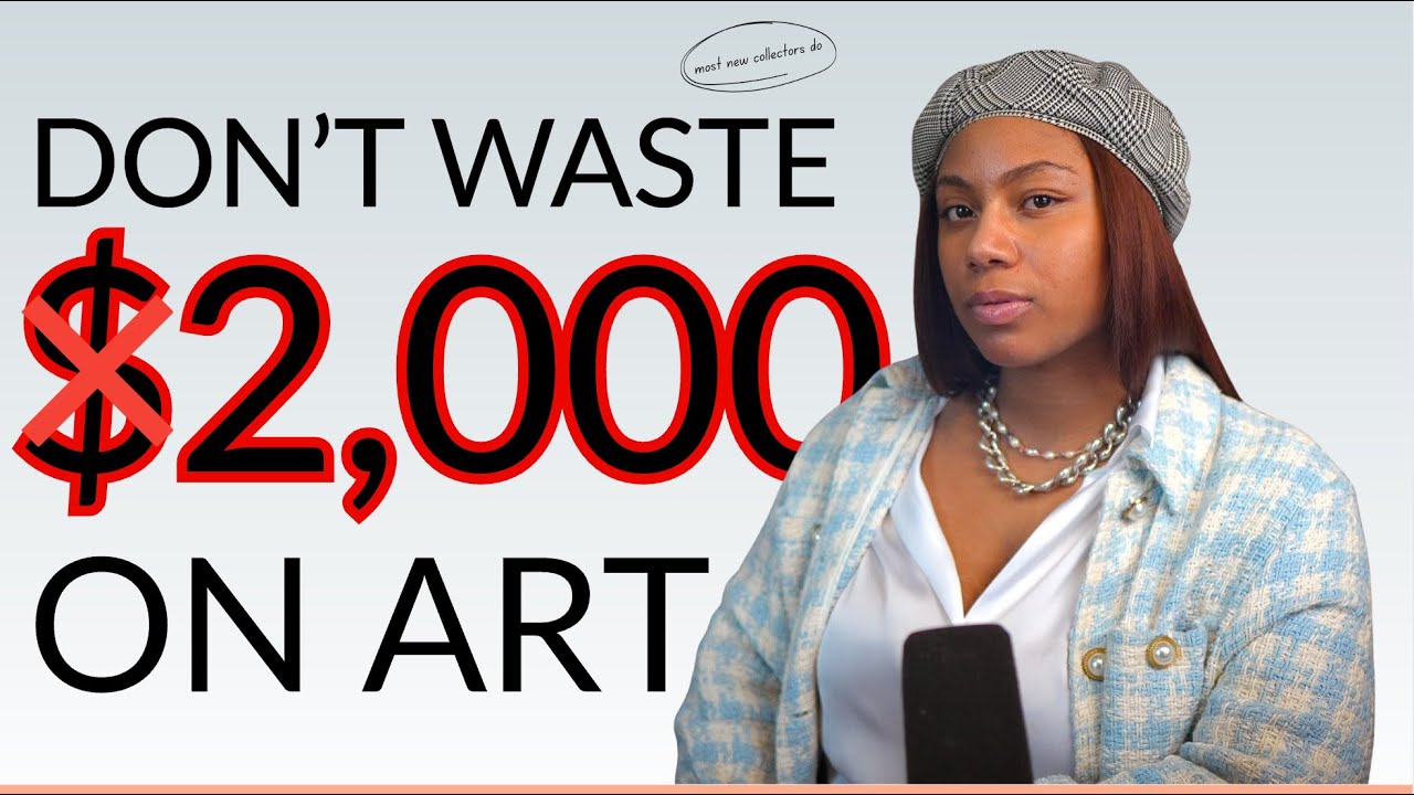 How I&rsquo;d Start an Art Collection with Just $2,000 (Step-by-Step)
