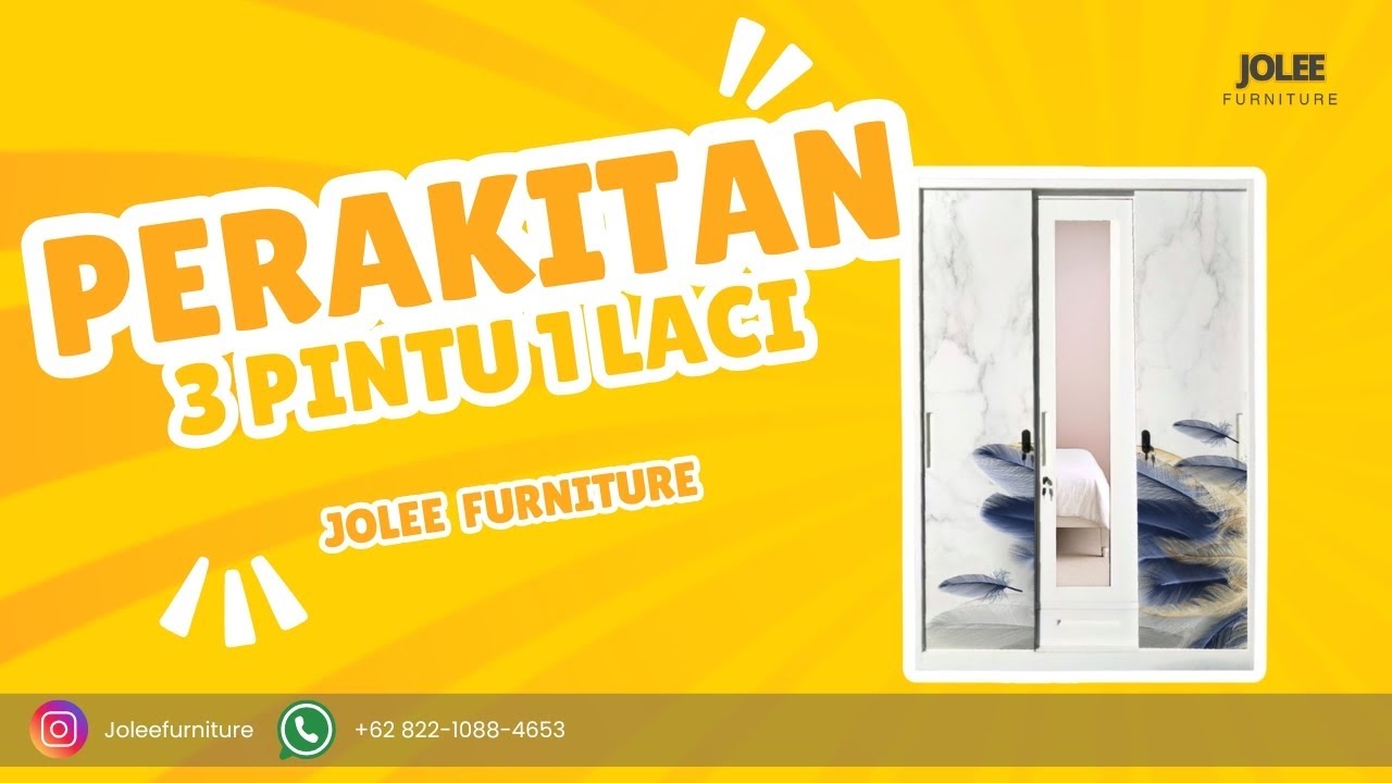 Perakitan Lemari 3 Pintu (Jolee Furniture)