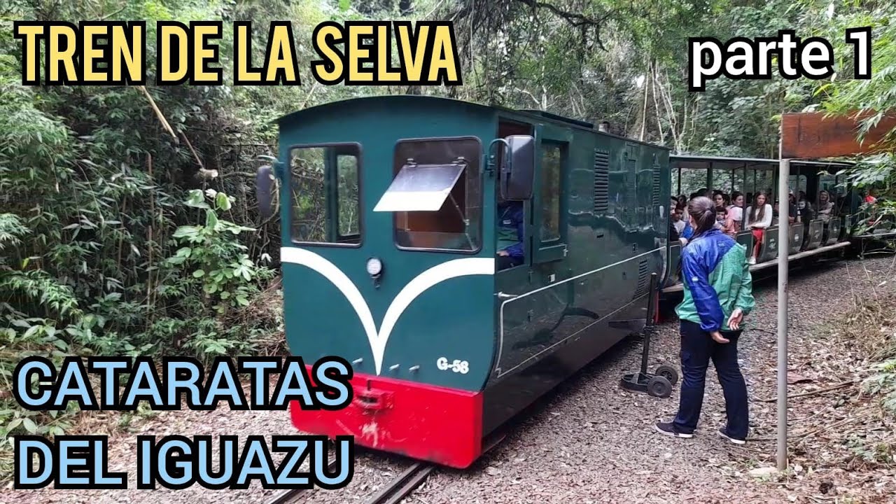 TREN TURISTICO DE LA SELVA PARQUE IGUAZÚ CATARATAS DEL IGUAZÚ ARGENTINA MARAVILLAS DEL MUNDO PARTE 1