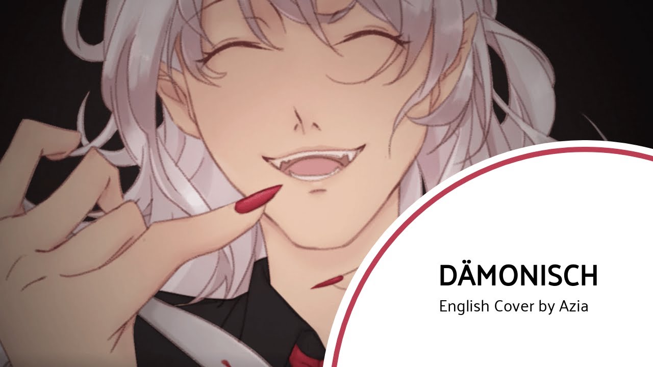 Dämonisch (TUYU) - English Cover by Azia (ツユ - デモーニッシュ)