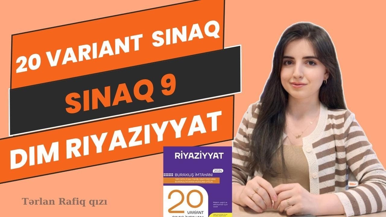 Dim 20 variant mövzu sınağı  . Sınaq 9 . 11 ci sinif