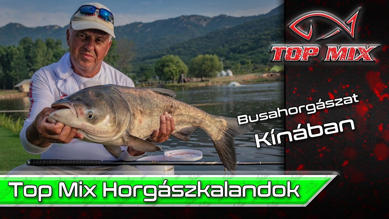 Top Mix horgászkalandok - Busahorgászat Kínában
