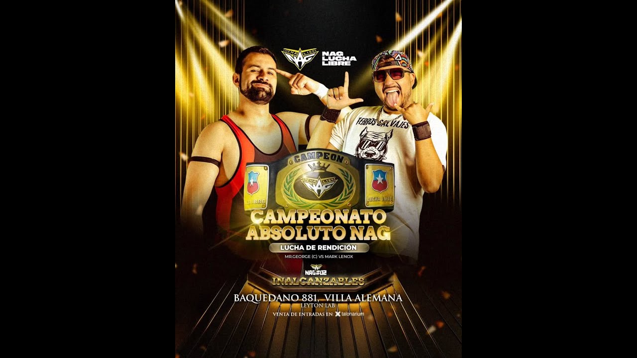 Mr George vs Mark Lenox / Campeonato Absoluto NAG - NAG 02: Inalcanzables