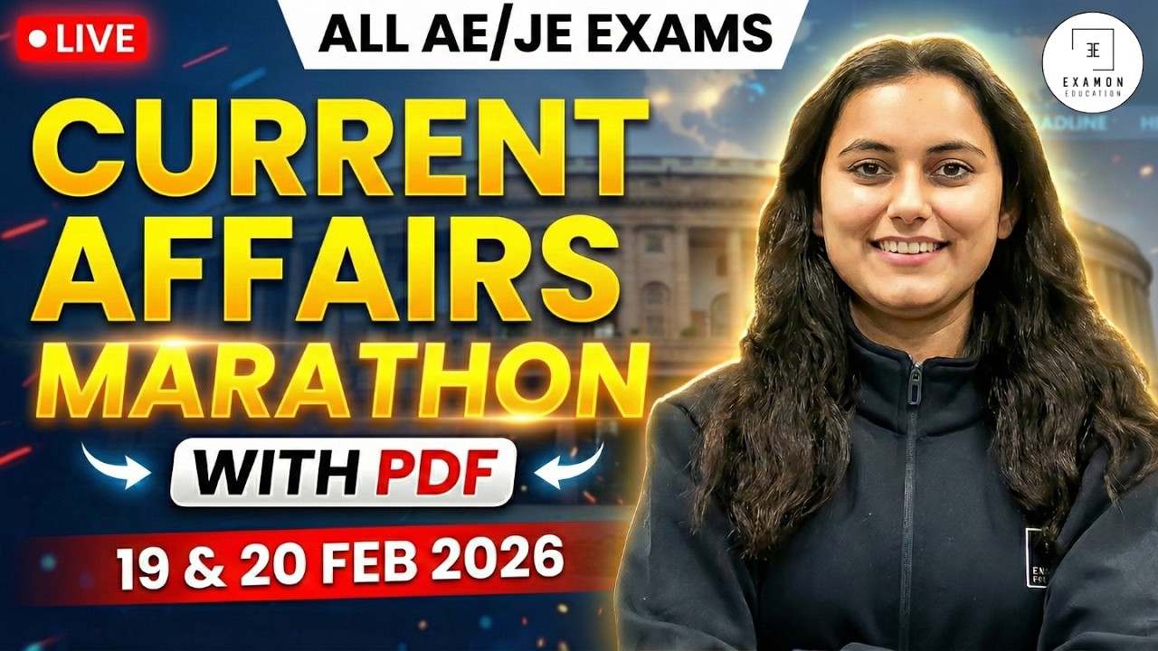 19 & 20 February 2026 Current Affairs 🔥 Complete Marathon | RRB JE, SSC JE, NCL, Railway Group D