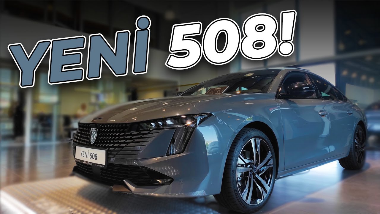 YENİ PEUGEOT 508 TÜRKİYE'DE! | 508 GT İNCELEME | @OtoGrafi