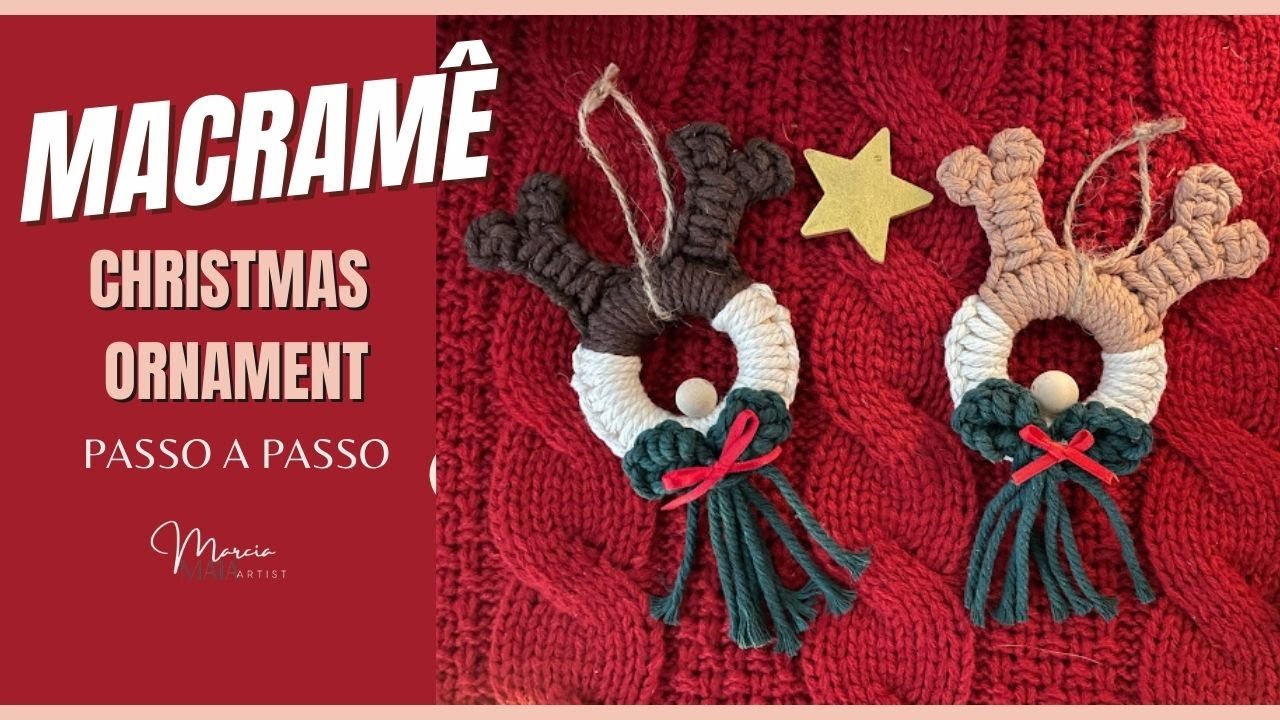 Tutorial MACRAMÊ DE NATAL/ Enfeite Rena Rudolph / FÁCIL