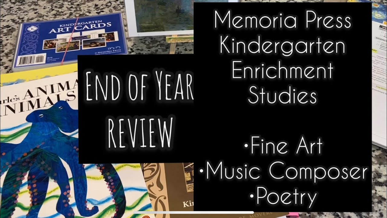 Home School Curriculum Review Enrichment Studies || Memoria Press Kindergarten
