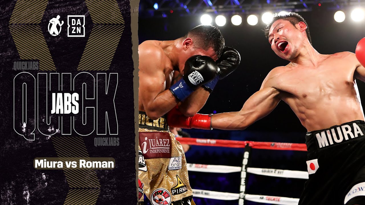 #Quickjabs - Takashi Miura vs Miguel Roman