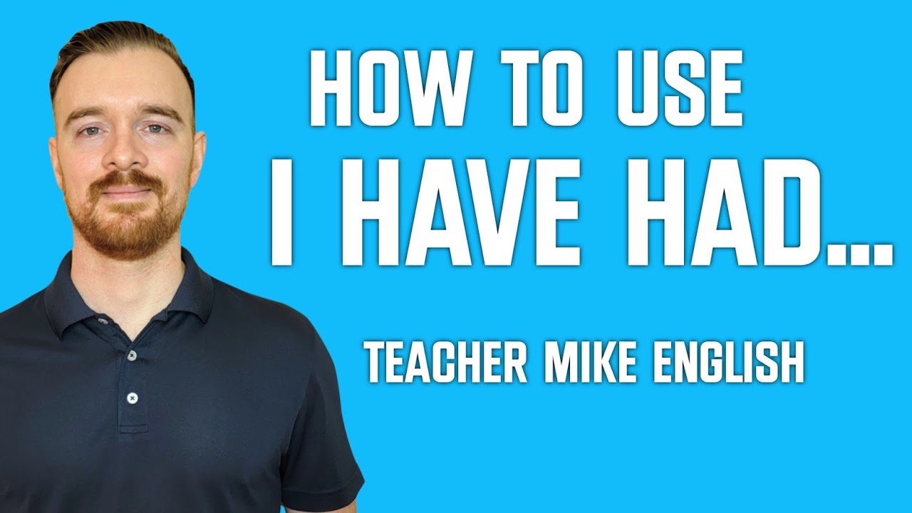 How to use I HAVE HAD... (present perfect tense)