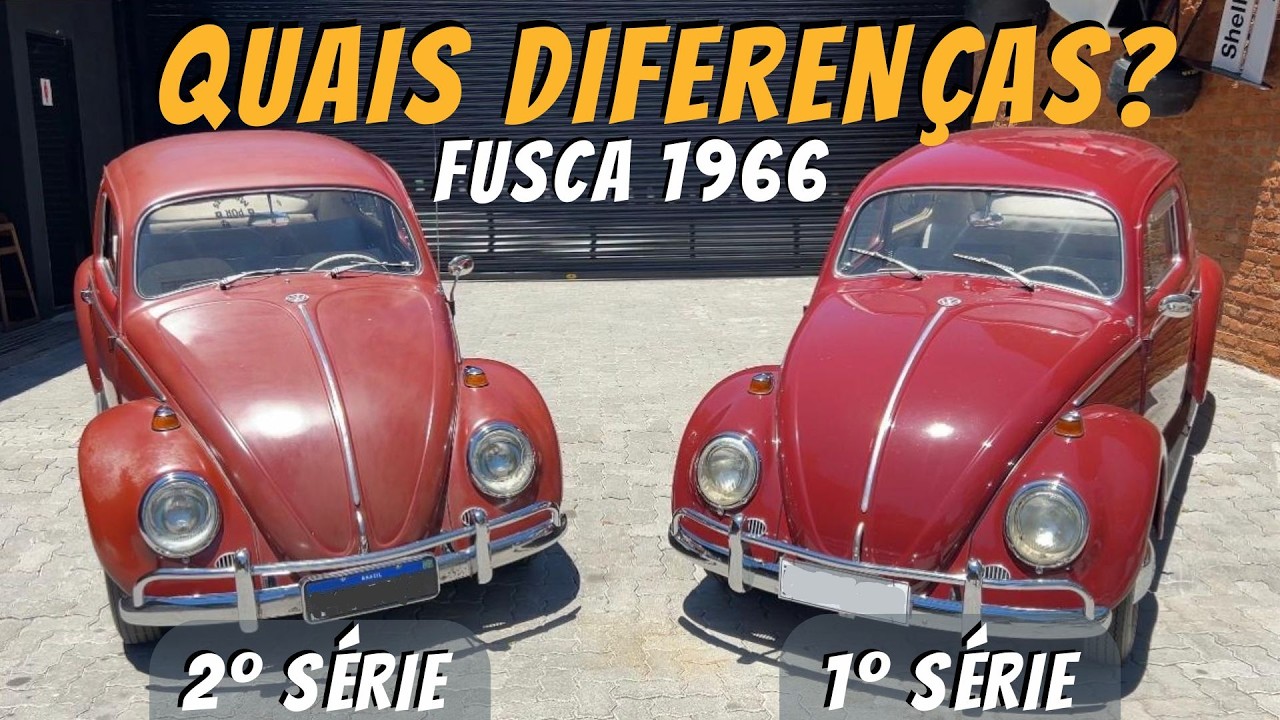 DIFERENÇAS ENTRE FUSCA 1966 PRIMEIRA SÉRIE E SEGUNDA SÉRIE - VOCÊ SABIA?