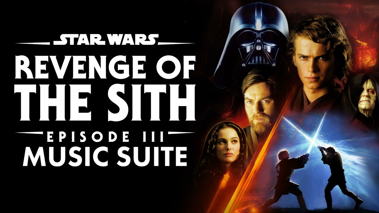 Star Wars Revenge Of The Sith Soundtrack Music Suite