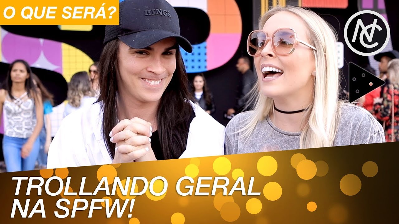 TROLLANDO GERAL NA FASHION WEEK